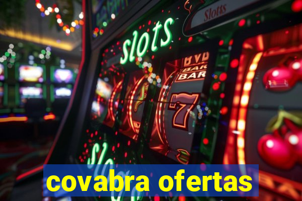 covabra ofertas